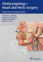 book Otolaryngology--Head and Neck Surgery: Rapid Clinical and Board Review