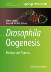 book Drosophila Oogenesis: Methods and Protocols