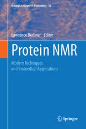 book Protein NMR: Modern Techniques and Biomedical Applications