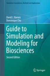 book Guide to Simulation and Modeling for Biosciences