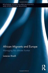 book African Migrants and Europe: Managing the ultimate frontier