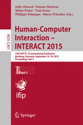 book Human-Computer Interaction – INTERACT 2015: 15th IFIP TC 13 International Conference, Bamberg, Germany, September 14-18, 2015, Proceedings, Part I