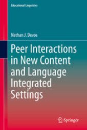 book Peer Interactions in New Content and Language Integrated Settings