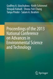 book Proceedings of the 2013 National Conference on Advances in Environmental Science and Technology