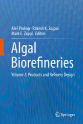 book Algal Biorefineries: Volume 2: Products and Refinery Design