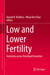 book Low and Lower Fertility: Variations across Developed Countries