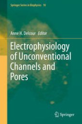 book Electrophysiology of Unconventional Channels and Pores