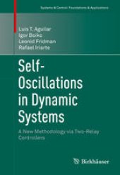 book Self-Oscillations in Dynamic Systems: A New Methodology via Two-Relay Controllers