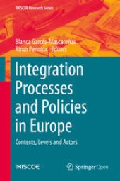 book Integration Processes and Policies in Europe: Contexts, Levels and Actors