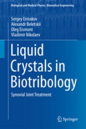 book Liquid Crystals in Biotribology: Synovial Joint Treatment