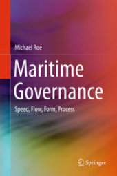 book Maritime Governance: Speed, Flow, Form Process