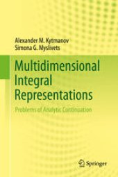 book Multidimensional Integral Representations: Problems of Analytic Continuation