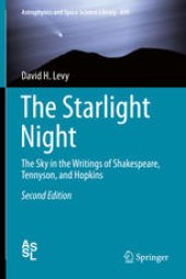 book The Starlight Night: The Sky in the Writings of Shakespeare, Tennyson, and Hopkins