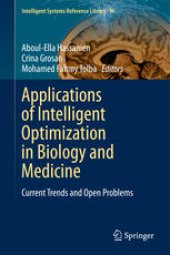 book Applications of Intelligent Optimization in Biology and Medicine: Current Trends and Open Problems