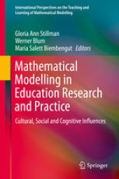 book Mathematical Modelling in Education Research and Practice: Cultural, Social and Cognitive Influences