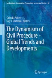 book The Dynamism of Civil Procedure - Global Trends and Developments