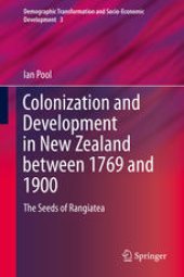 book Colonization and Development in New Zealand between 1769 and 1900: The Seeds of Rangiatea