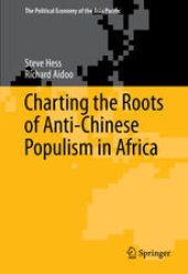 book Charting the Roots of Anti-Chinese Populism in Africa