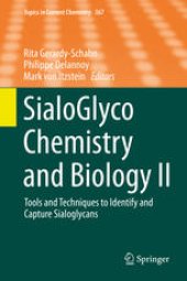 book SialoGlyco Chemistry and Biology II: Tools and Techniques to Identify and Capture Sialoglycans