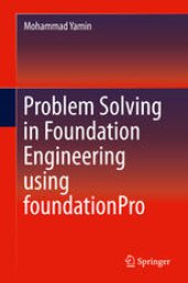 book Problem Solving in Foundation Engineering using foundationPro