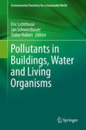 book Pollutants in Buildings, Water and Living Organisms