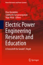 book Electric Power Engineering Research and Education: A festschrift for Gerald T. Heydt