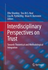 book Interdisciplinary Perspectives on Trust: Towards Theoretical and Methodological Integration