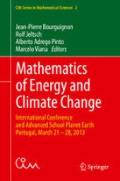 book Mathematics of Energy and Climate Change: International Conference and Advanced School Planet Earth, Portugal, March 21-28, 2013