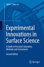 book Experimental Innovations in Surface Science: A Guide to Practical Laboratory Methods and Instruments