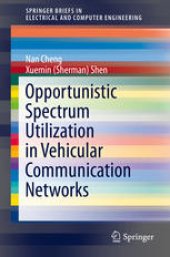 book Opportunistic Spectrum Utilization in Vehicular Communication Networks