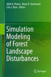 book Simulation Modeling of Forest Landscape Disturbances