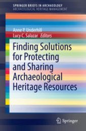 book Finding Solutions for Protecting and Sharing Archaeological Heritage Resources