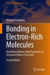 book Bonding in Electron-Rich Molecules: Qualitative Valence-Bond Approach via Increased-Valence Structures