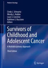 book Survivors of Childhood and Adolescent Cancer: A Multidisciplinary Approach