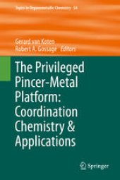 book The Privileged Pincer-Metal Platform: Coordination Chemistry & Applications