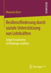 book Resilienzförderung durch soziale Unterstützung von Lehrkräften: Junge Erwachsene in Risikolage erzählen