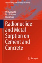 book Radionuclide and Metal Sorption on Cement and Concrete