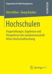 book Hochschulen: Fragestellungen, Ergebnisse und Perspektiven der sozialwissenschaftlichen Hochschulforschung