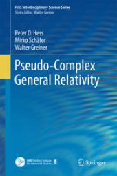 book Pseudo-Complex General Relativity