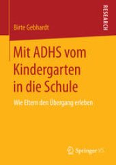 book Mit ADHS vom Kindergarten in die Schule: Wie Eltern den Übergang erleben