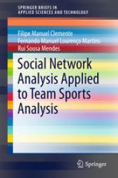 book Social Network Analysis Applied to Team Sports Analysis