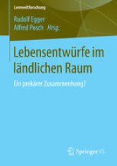 book Lebensentwürfe im ländlichen Raum: Ein prekärer Zusammenhang?