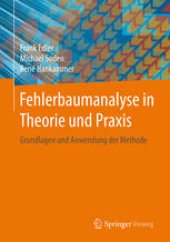 book Fehlerbaumanalyse in Theorie und Praxis: Grundlagen und Anwendung der Methode