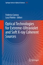 book Optical Technologies for Extreme-Ultraviolet and Soft X-ray Coherent Sources