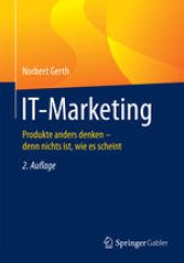 book IT-Marketing: Produkte anders denken - denn nichts ist, wie es scheint