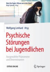 book Psychische Störungen bei Jugendlichen: Ausgewählte Phänomene und Determinanten