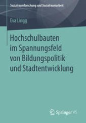 book Hochschulbauten im Spannungsfeld von Bildungspolitik und Stadtentwicklung