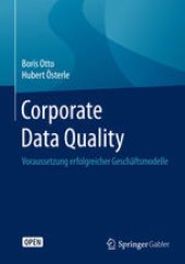 book Corporate Data Quality: Voraussetzung erfolgreicher Geschäftsmodelle