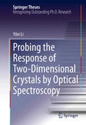 book Probing the Response of Two-Dimensional Crystals by Optical Spectroscopy