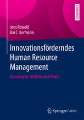 book Innovationsförderndes Human Resource Management: Grundlagen, Modelle und Praxis